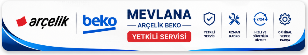 Mevlana Arçelik & Beko Yetkili Servisi